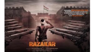 “रजाकार”: 26 April 2024 New Film Released इतिहास के अंधेरे पन्नों को रोशन करती फिल्म
