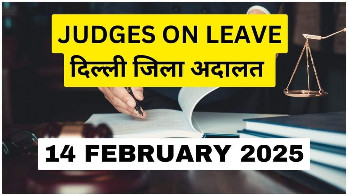14/02/2025 JUDGES ON LEAVE
