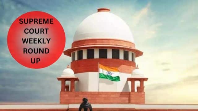 SC वीकली राउंड-अप (24 फरवरी, 2025 - 28 फरवरी, 2025)