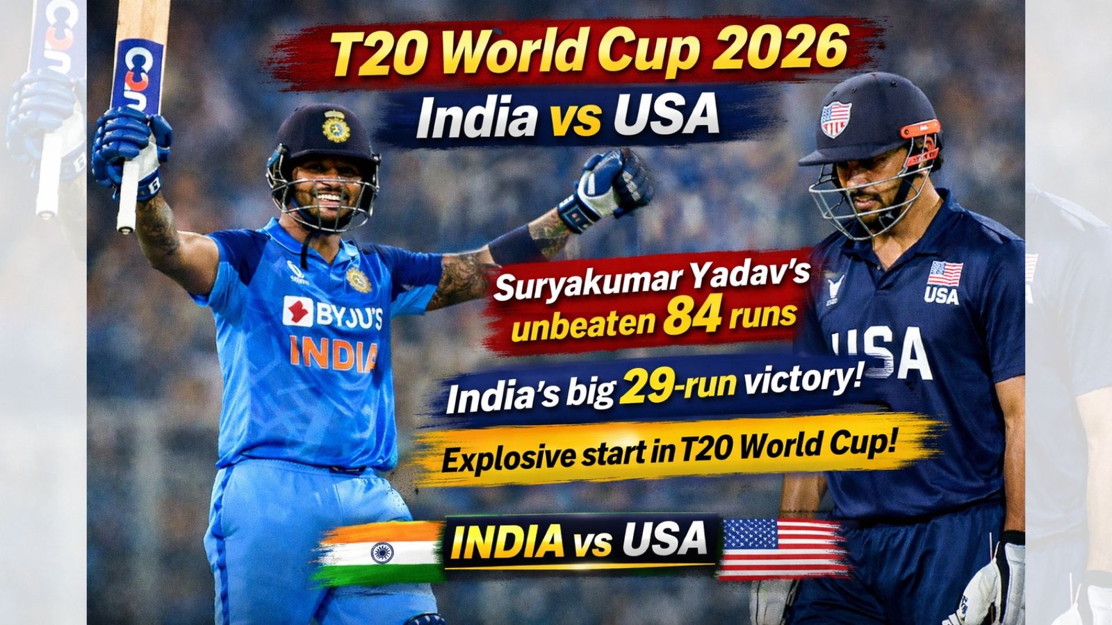 India vs USA T20 World Cup 2026: भारत की 29 रन से जीत, सूर्यकुमार का 84 रन का धमाका