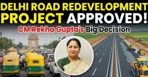 Delhi Road Redevelopment: ₹802 करोड़ से 400KM सड़कें होंगी अपग्रेड