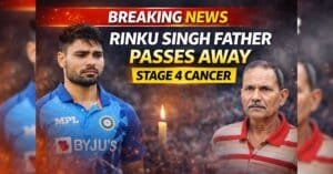 Rinku Singh Father Death: स्टेज 4 लिवर कैंसर सच